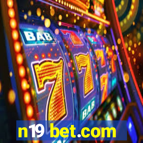 n19 bet.com